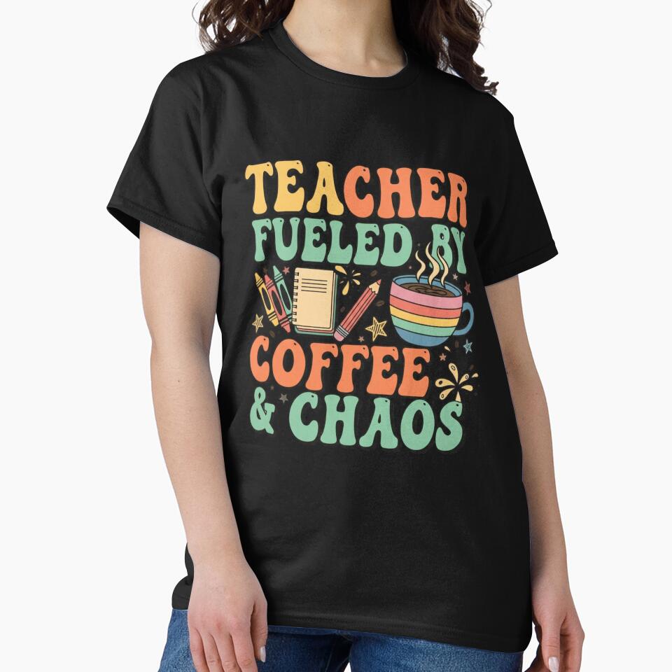 Teacher Fueled by Coffee and Chaos Shirt, Funny Teacher Gift, Back to School Teacher Tee, Teacher Appreciation Gift, Educator Life Shirt by TeaShirtZ