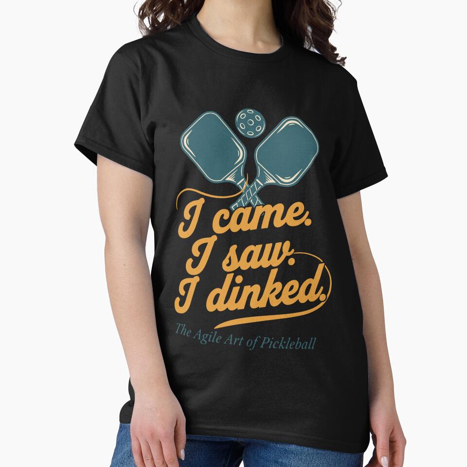 Pickleball I Came I Saw I Dinked Funny Player by LuminOrb
