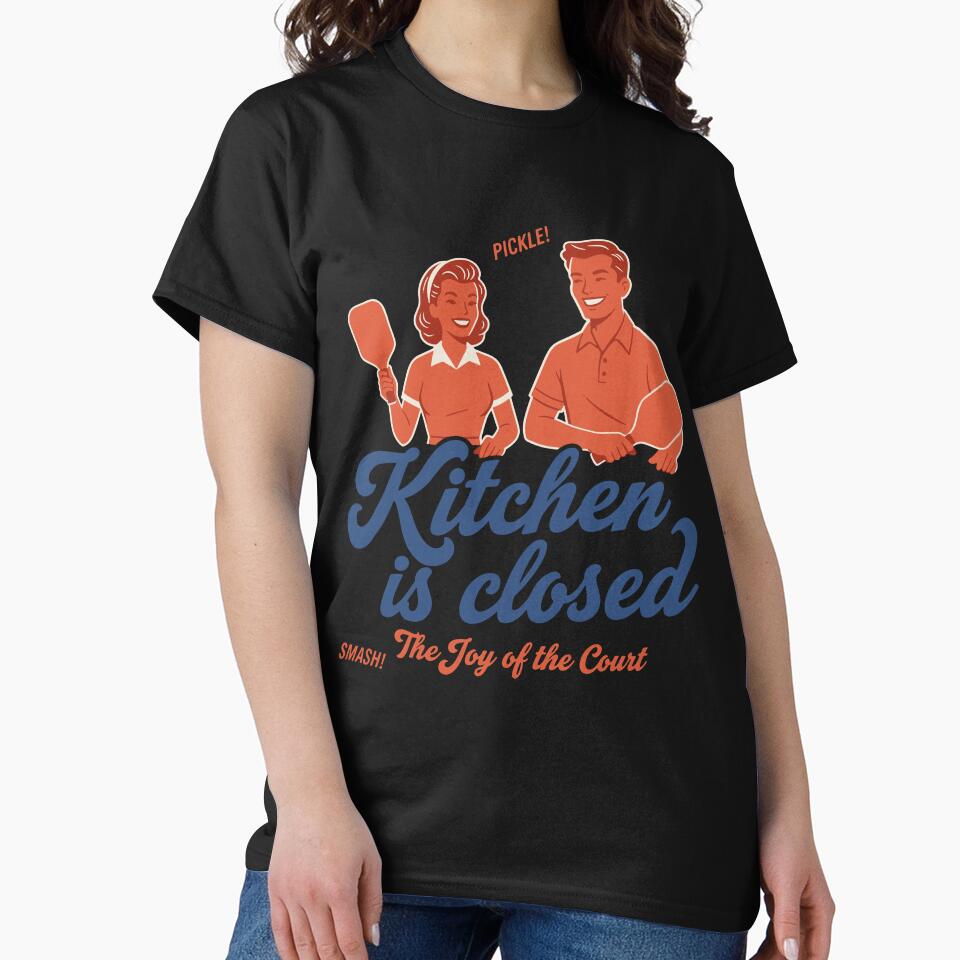 Pickleball Funny Player Kitchen Is Closed Love by LuminOrb