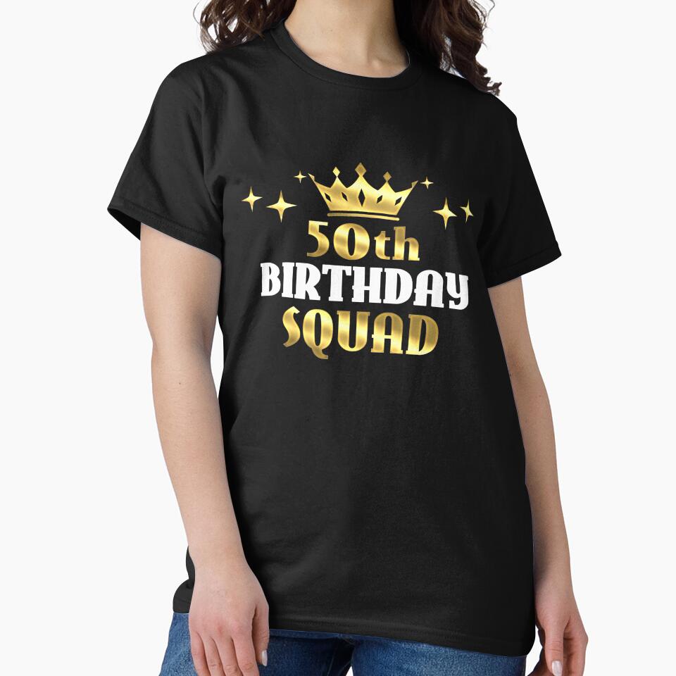 50th birthday squad shirts Cool 50 Birthday Gift for Women Men Kids 50 year old t-shirt by BCNDesign