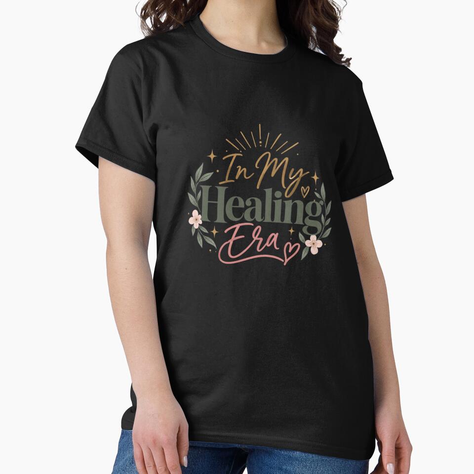 In My Healing Era – Self Love, Mental Wellness & Positive Healing Quote by Sanika arts