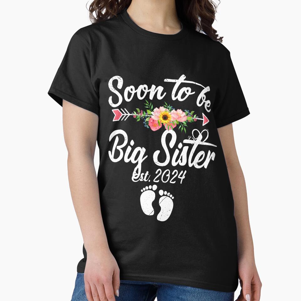 Soon to be Big Sister 2024 Mother's Day First Time Mom Pregnancy by TrotterToma