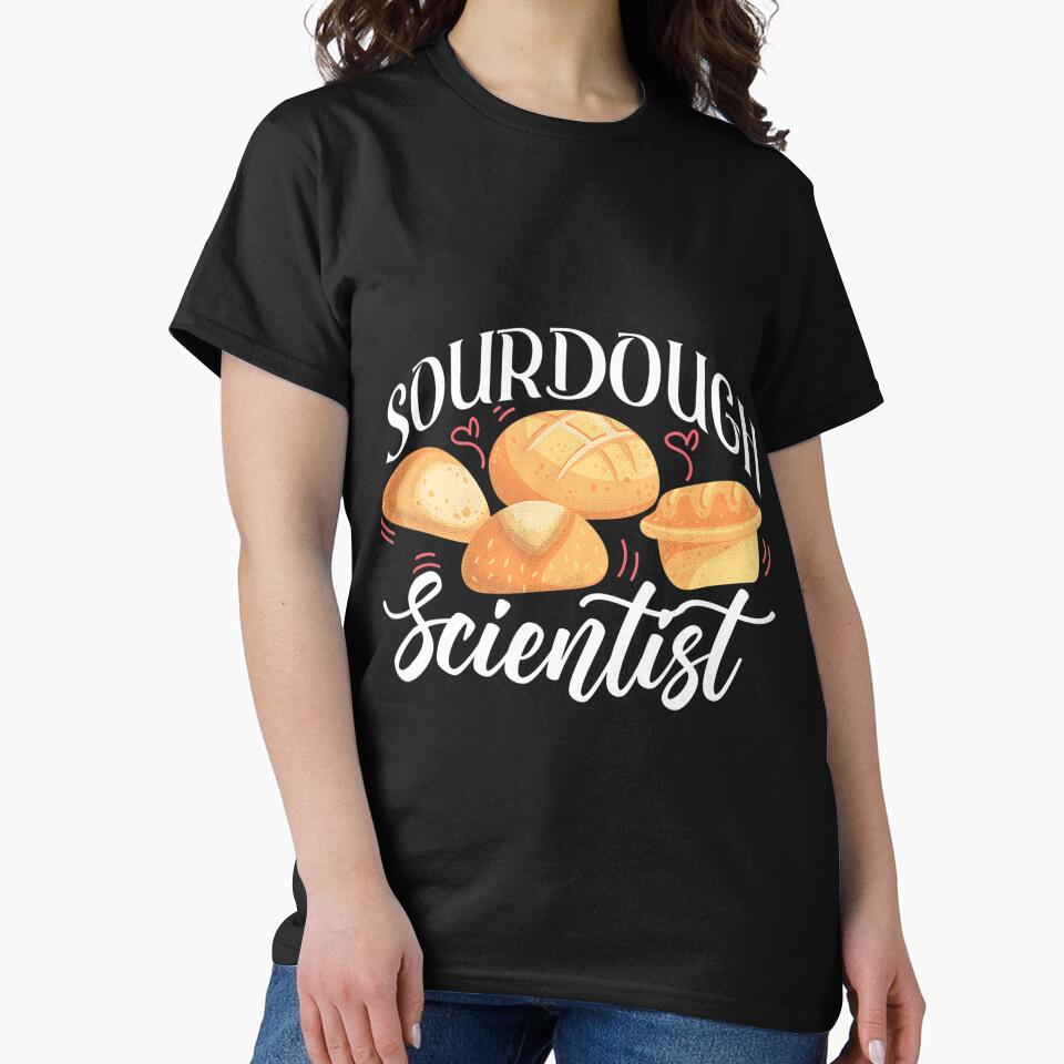 Bread Baking Design For Sourdough Scientist by ryriyfgexan39