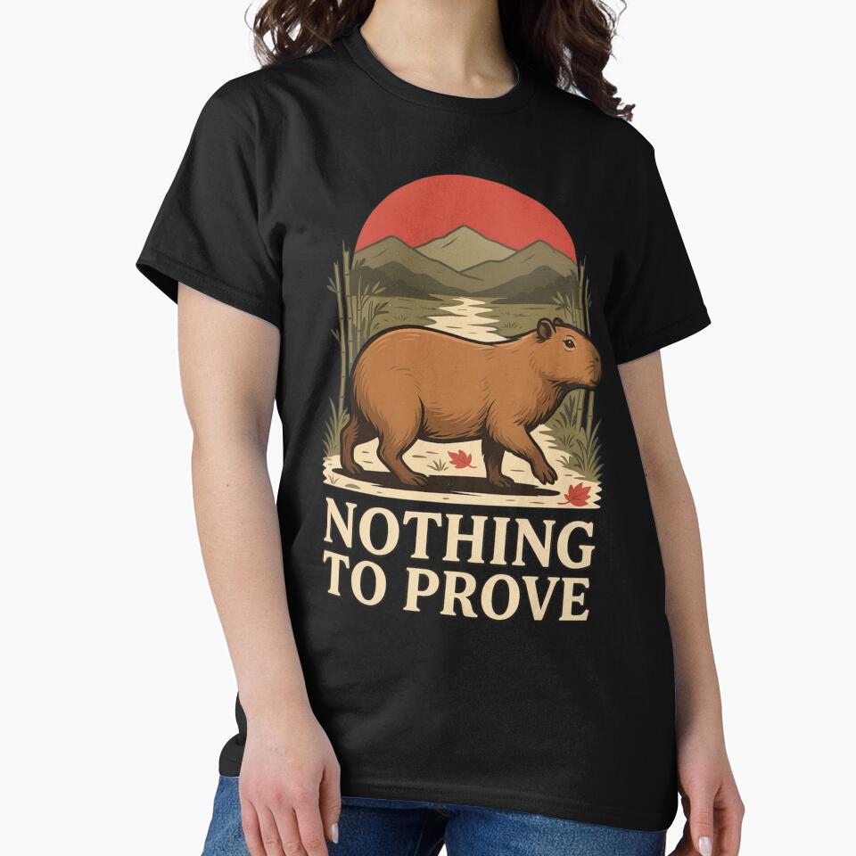 Nothing to Prove Capybara – Vintage Stoic Nature Design by No Excuses Supply