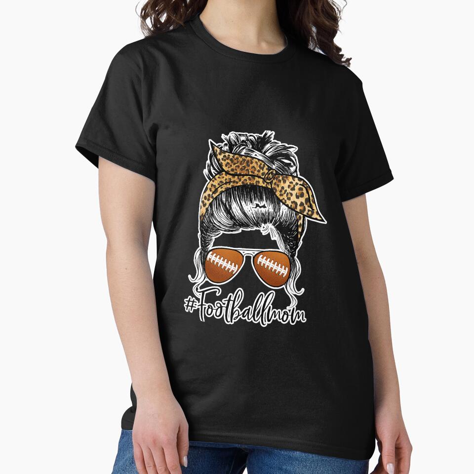Football Mom Life Messy Bun Sport by YesterDayCheck