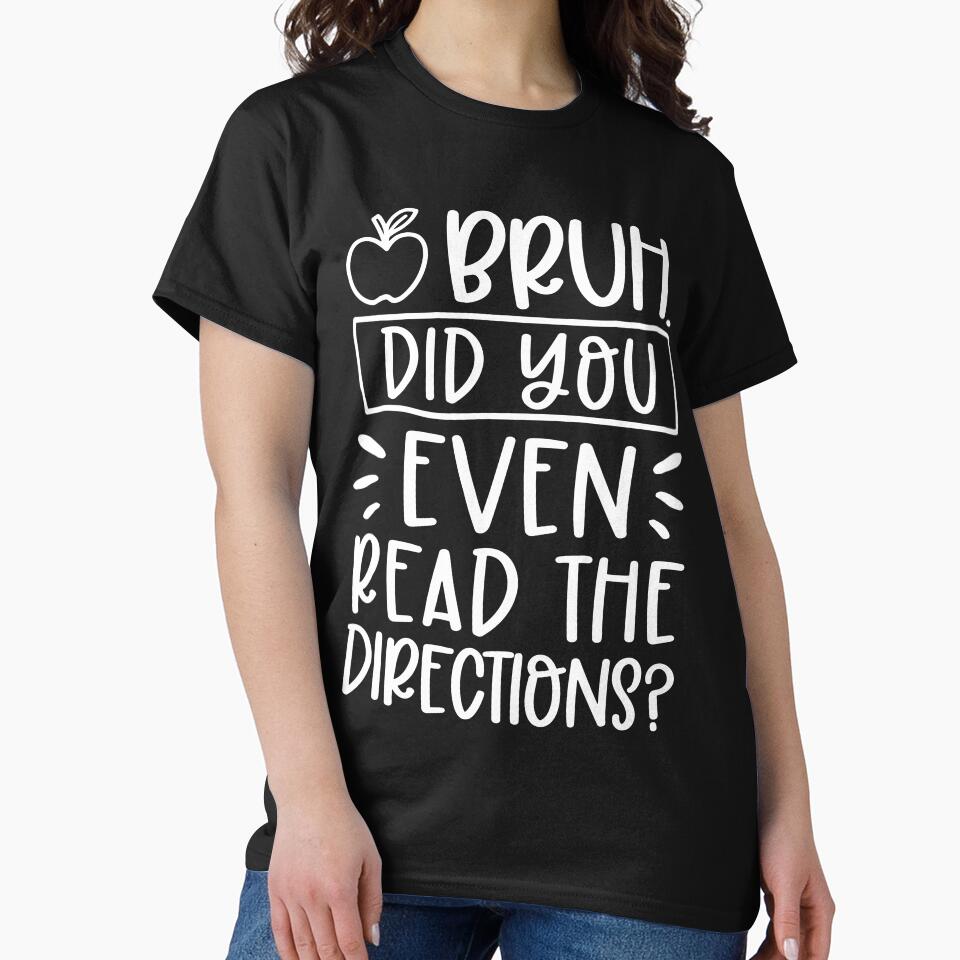 Directions Sarcastic Teacher Life T-Shirt by Henderson8769