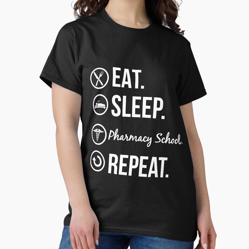 Eat Sleep Pharmacy School Repeat by Luna1Shop