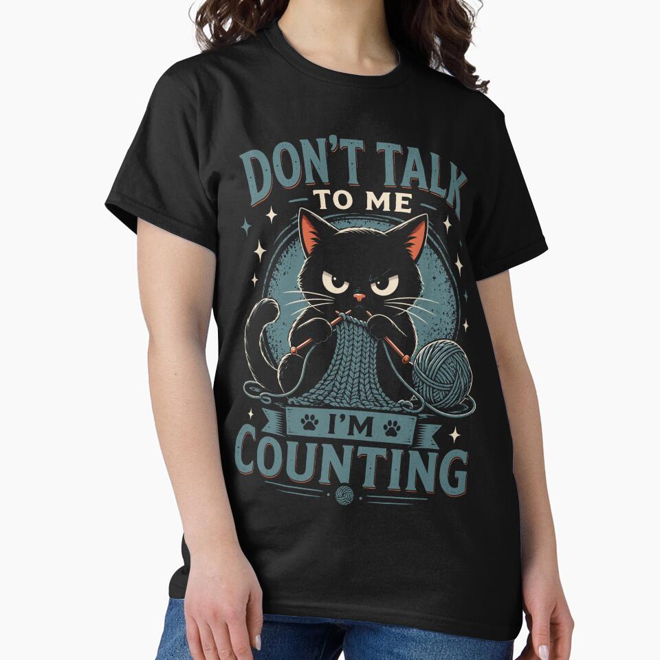 Don't Talk To Me, I'm Counting Funny Knitting Humor by gordonbwyashop