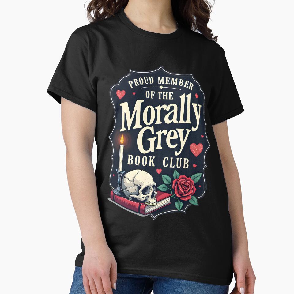 Morally Grey Merch Dark Romance Romantasy Smutty Book Lover by DesignsByAnett
