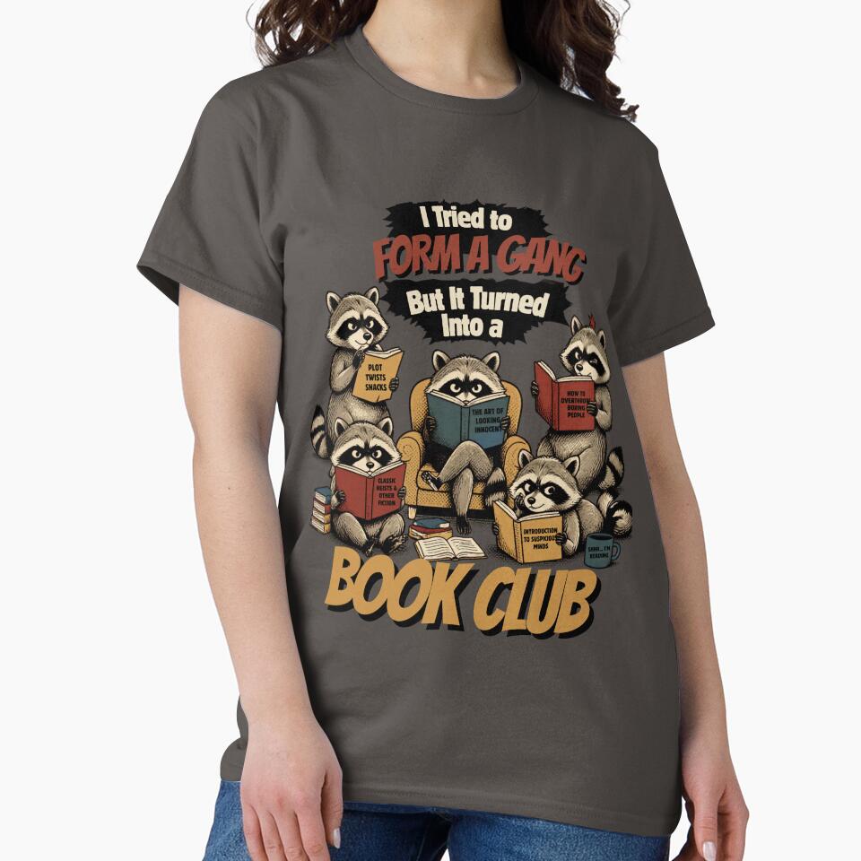I Tried to Form a Gang But It Turned Into a Book Club – Funny Raccoon Book Lover by Magda-Creates
