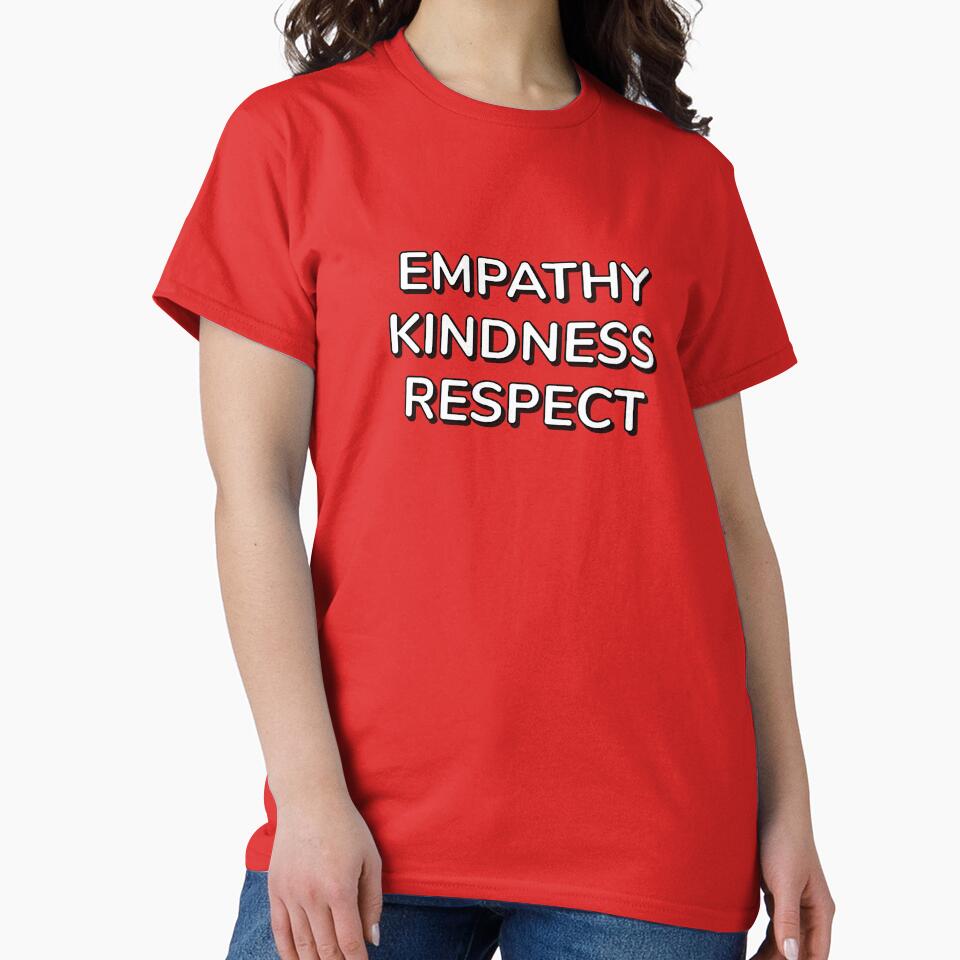 EMPATHY KINDNESS RESPECT by Inspirationmotivation