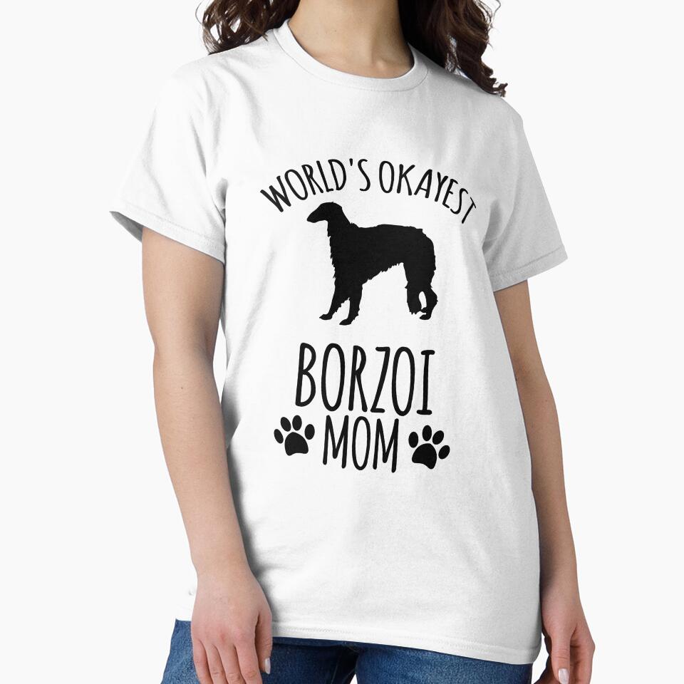 Worlds Okayest Borzoi Mom - Dog Mom by kindxinn
