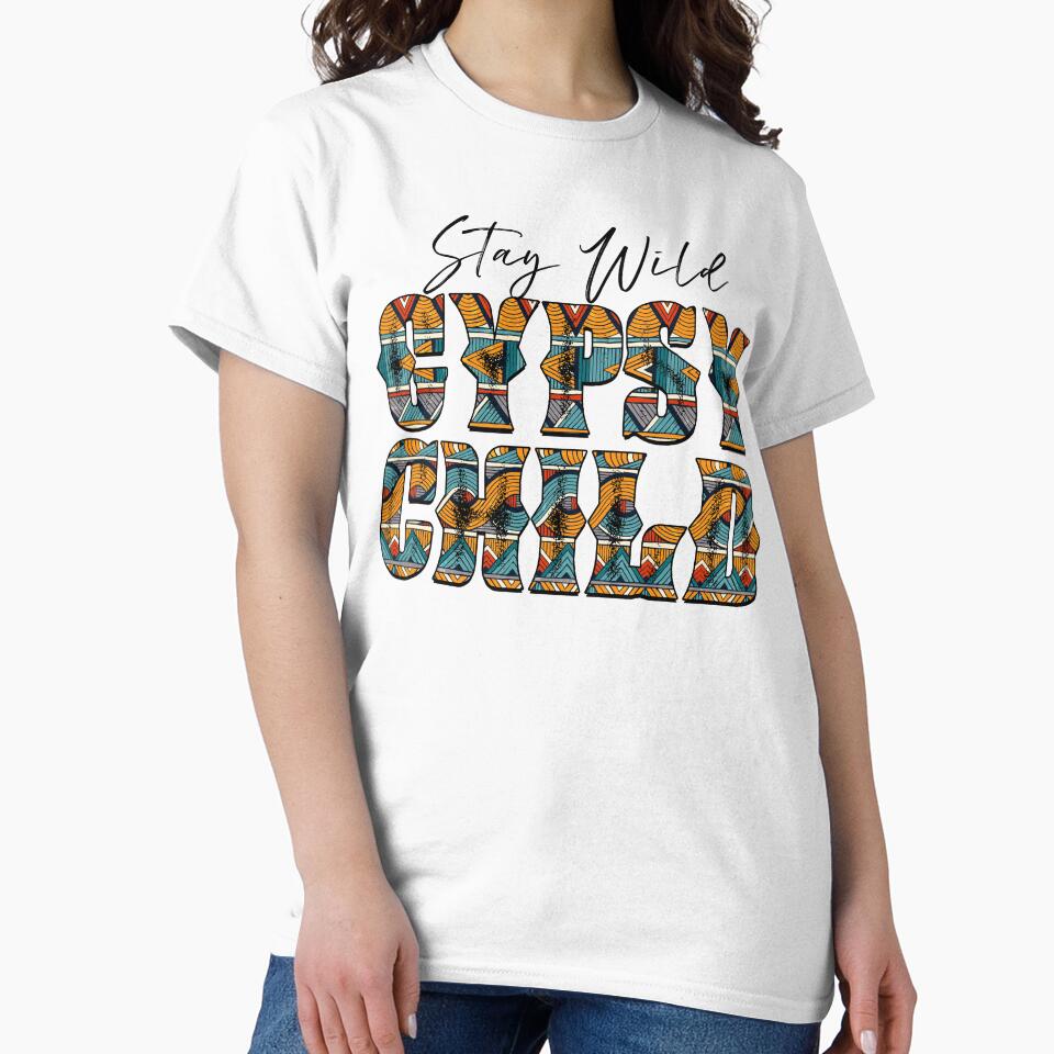 Stay Wild Gypsy Child by autlu