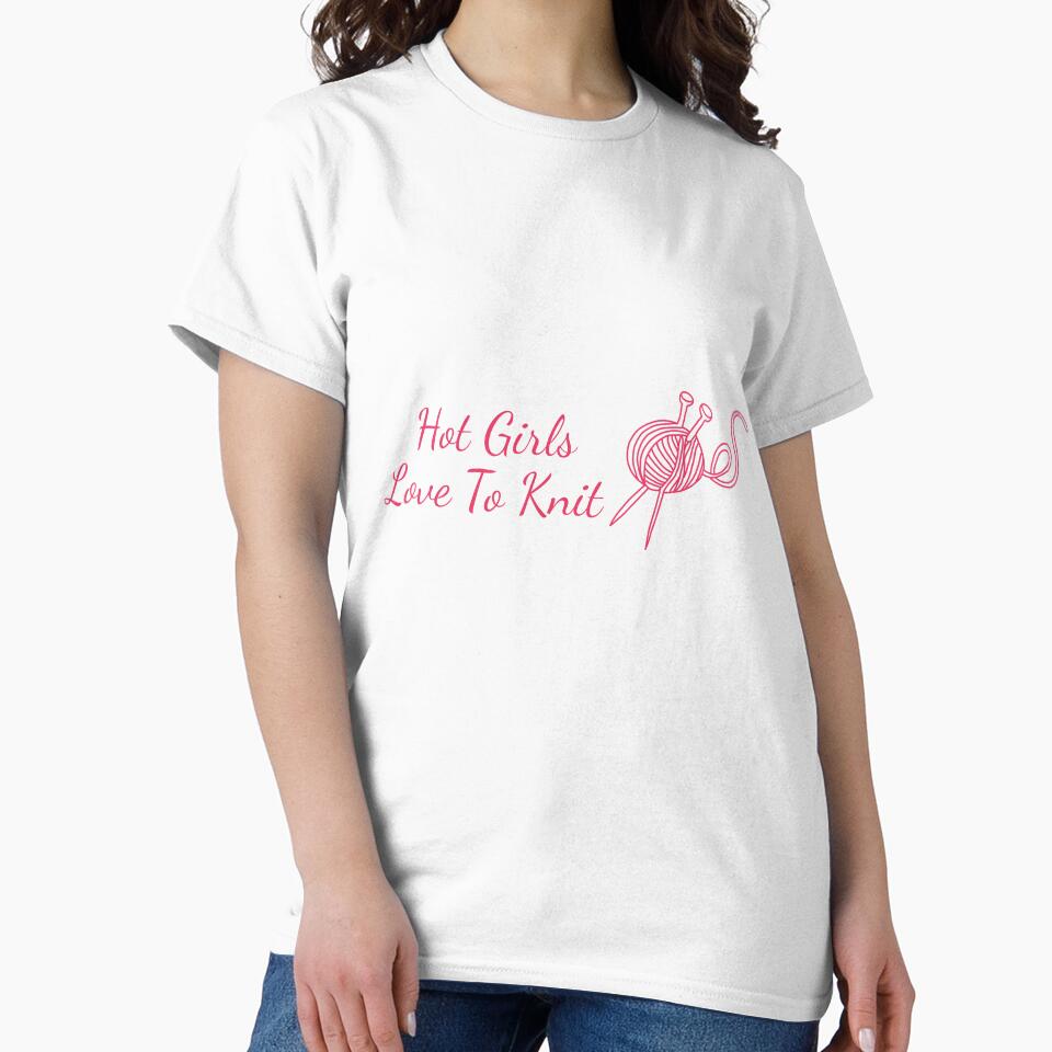 Hot Girls Love To Knit- Cute Knitting Quote by SlimyFish