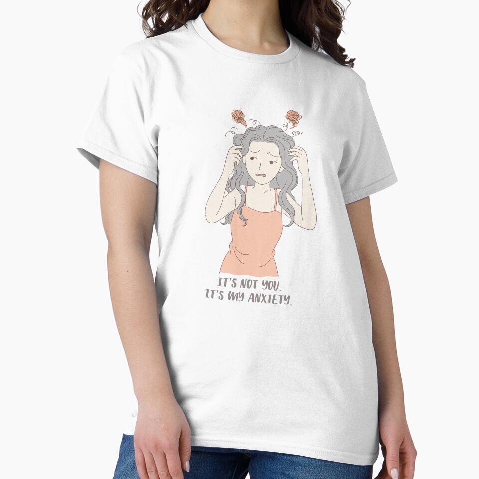 It’s not you it's my anxiety - funny attack anxiety my neck my back mental health awareness by CJCTEES