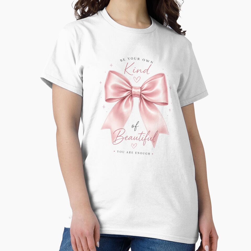 Be Your Own Kind of Beautiful Pink Bow Self Love Coquette Aesthetic by Feminine Energy Studio