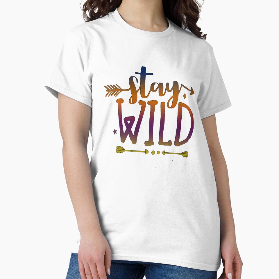 Stay Wild Quote by bohobeauti
