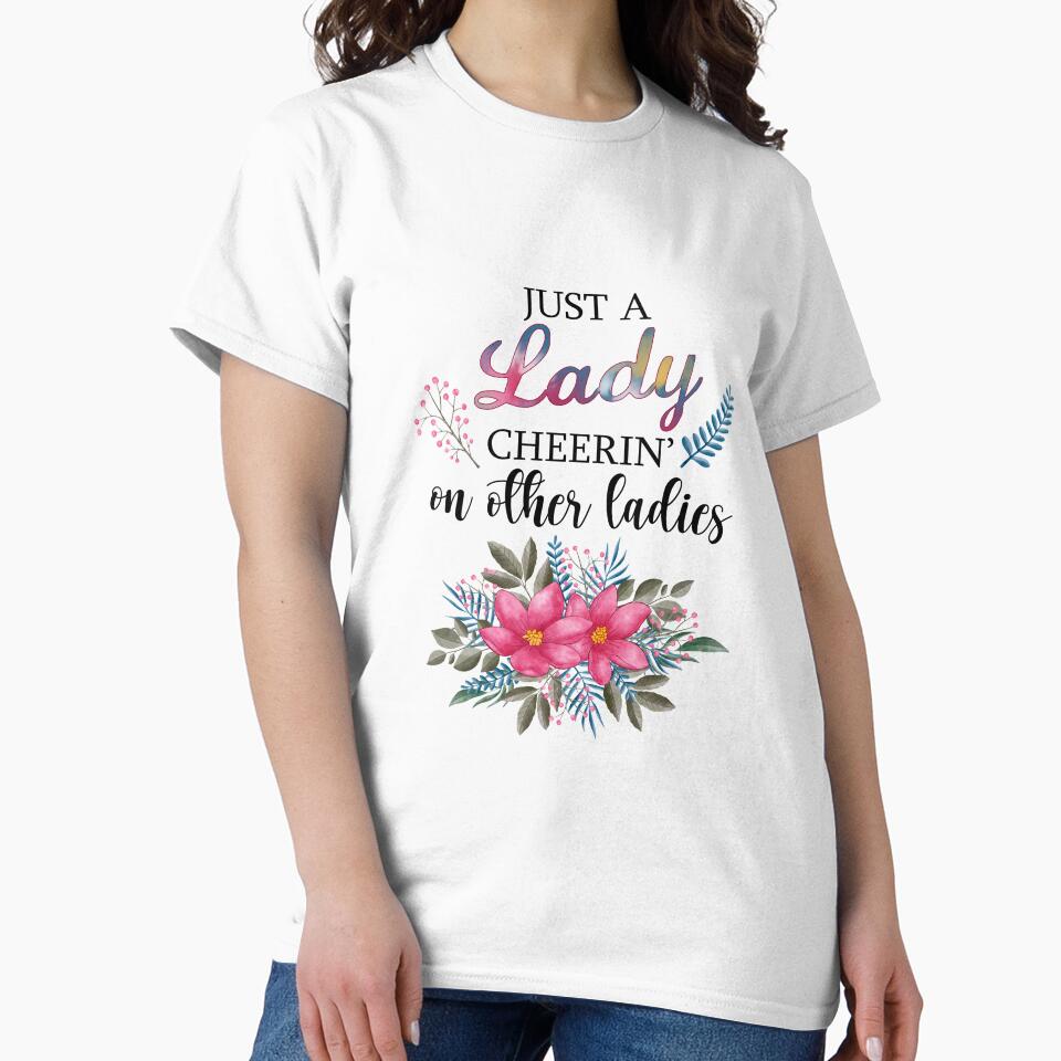 Just A Lady Cheerin' On Other Ladies Best Friends Galentines by LankyLarry