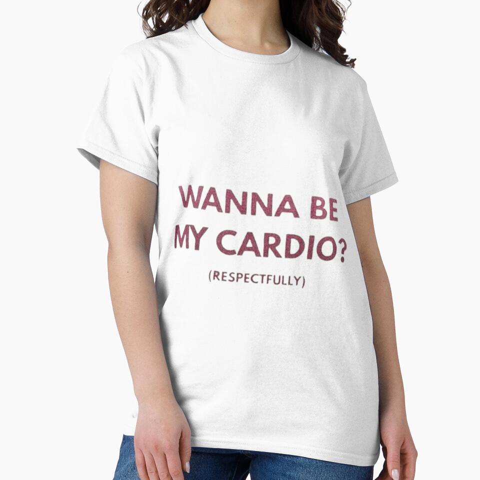 Wanna be my cardio? by Shopster381
