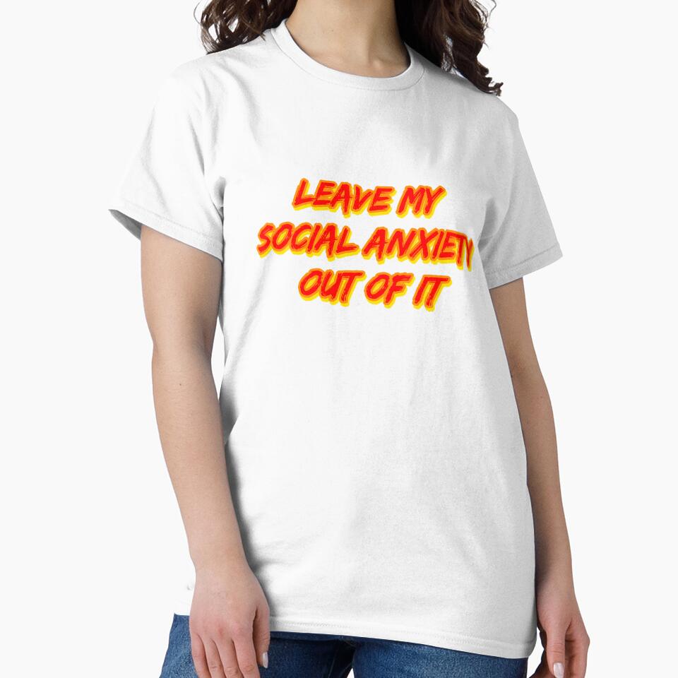 Leave My Social Anxiety Out of It by RuthandRose