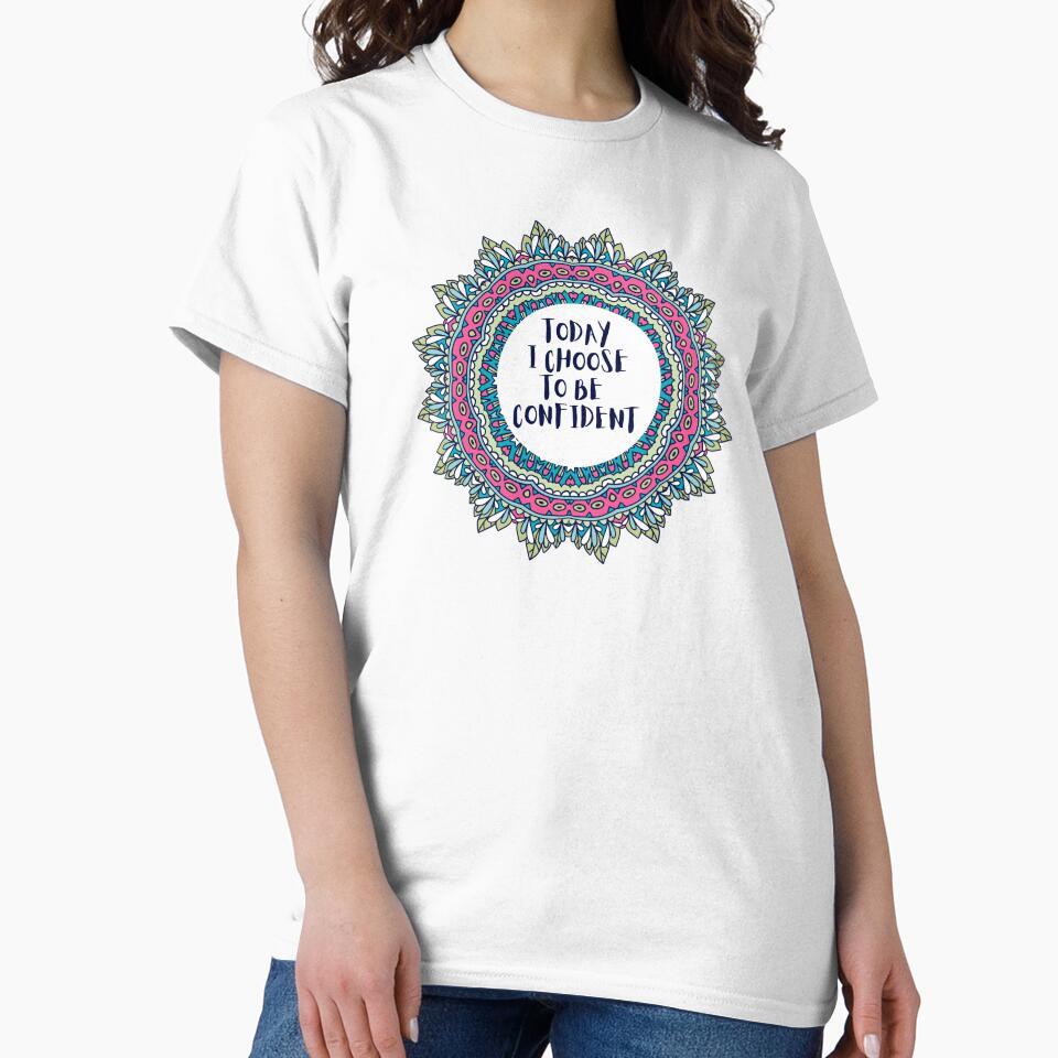 Today I Choose To Be Confident Mandala Positive Affirmation by JDWCreations