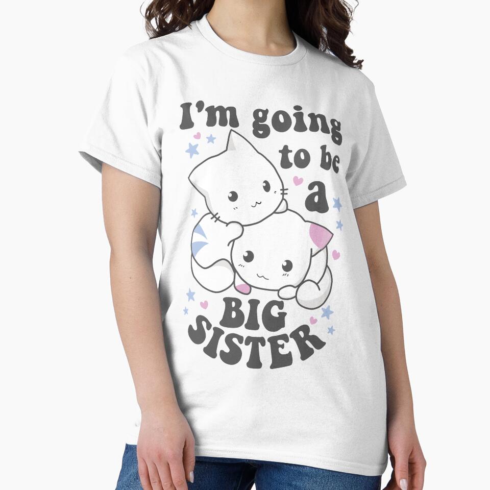 I am Going To Be A Big Sister by Medmac's Designs