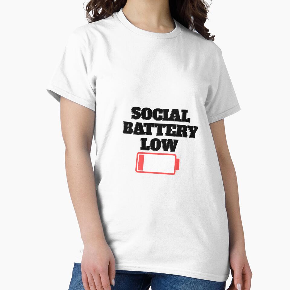 Funny low social battery t-shirt by LoreGaleano