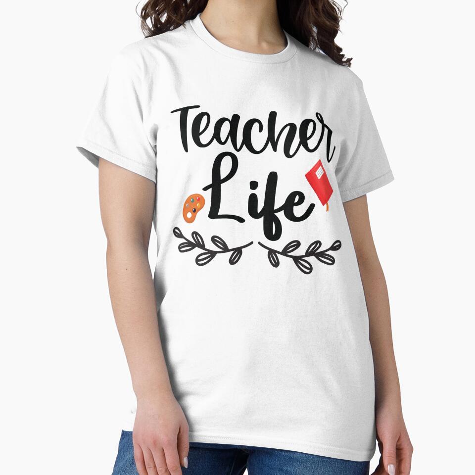 Teacher Life by AuroraApparel