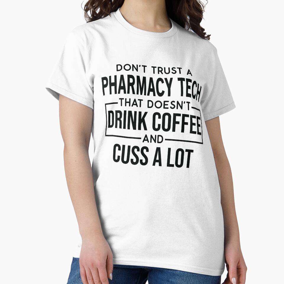 Funny Pharmacy Tech Cuss A Lot by woodesigner