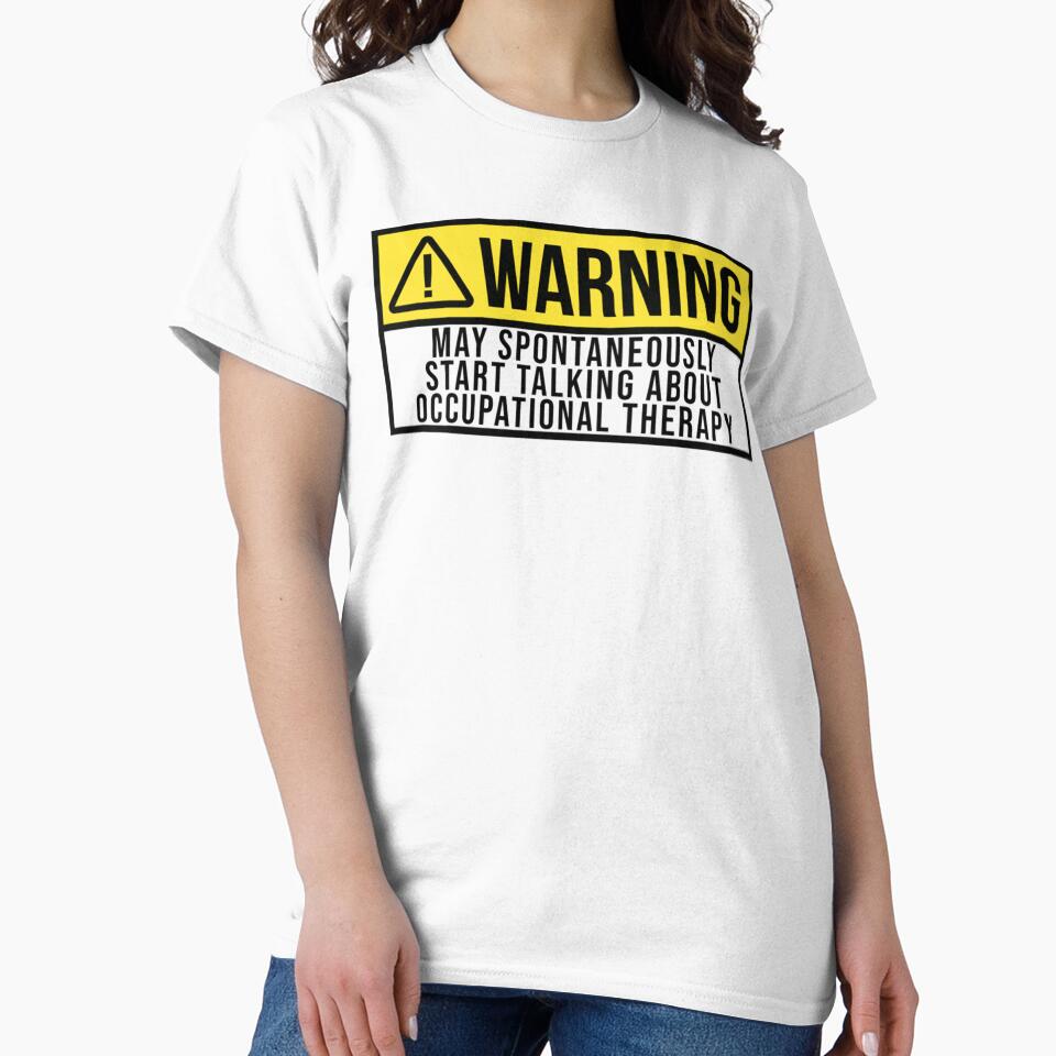 May Spontaneously Start Talking About Occupational Therapy by rachelstores