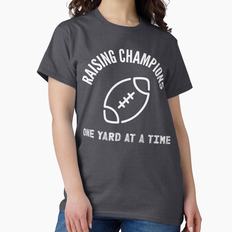 Raising Champions, One Yard at a Time by SuperstyleTees