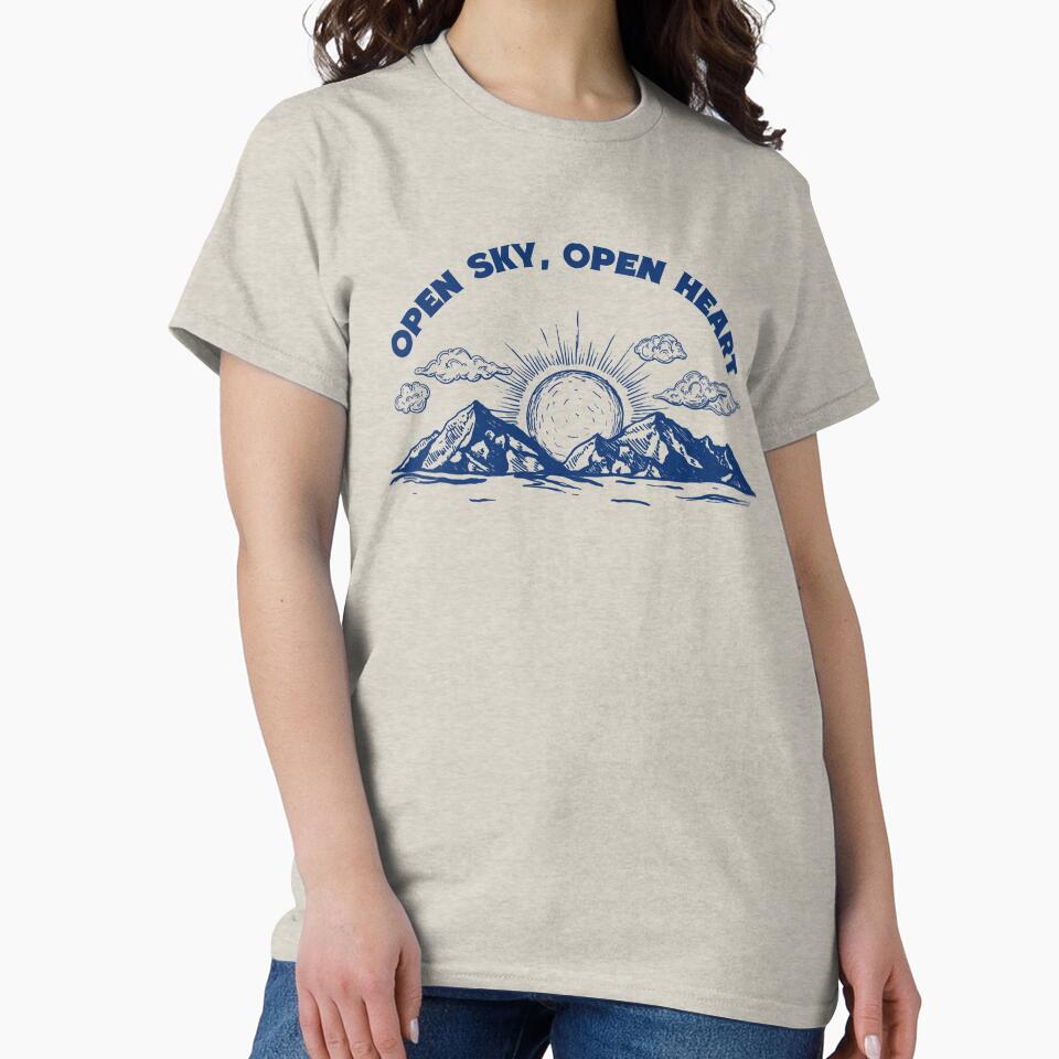 Open Sky, Open Heart by TonsOShirts