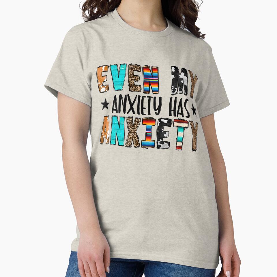 My Anxiety Is Chronic | Neurodiversity Shirt | Funny Anxiety  Shirt | Anxiety Awareness | Inclusion Shirt | ADHD Shirt by The-Funny-Shop