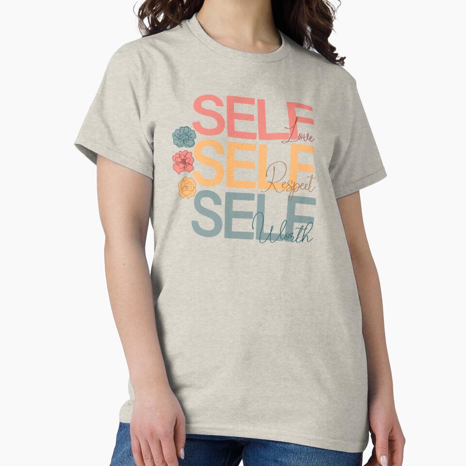 Self-love Self-respect Self-worth by Samadi style