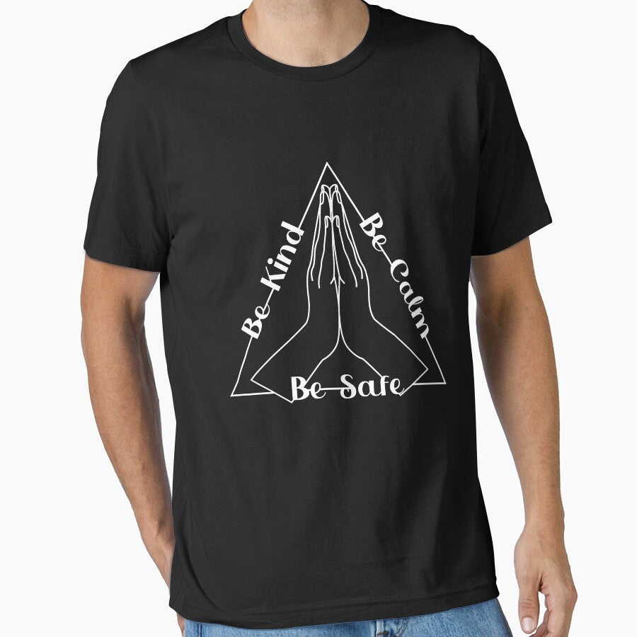 Be Kind Be Calm Be Safe - Namaste Gifts by yeknow