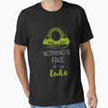 Nothing Is Fake At The Lake cool funny quote by KiriBrero