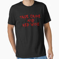True crime and red wine by itsgg42