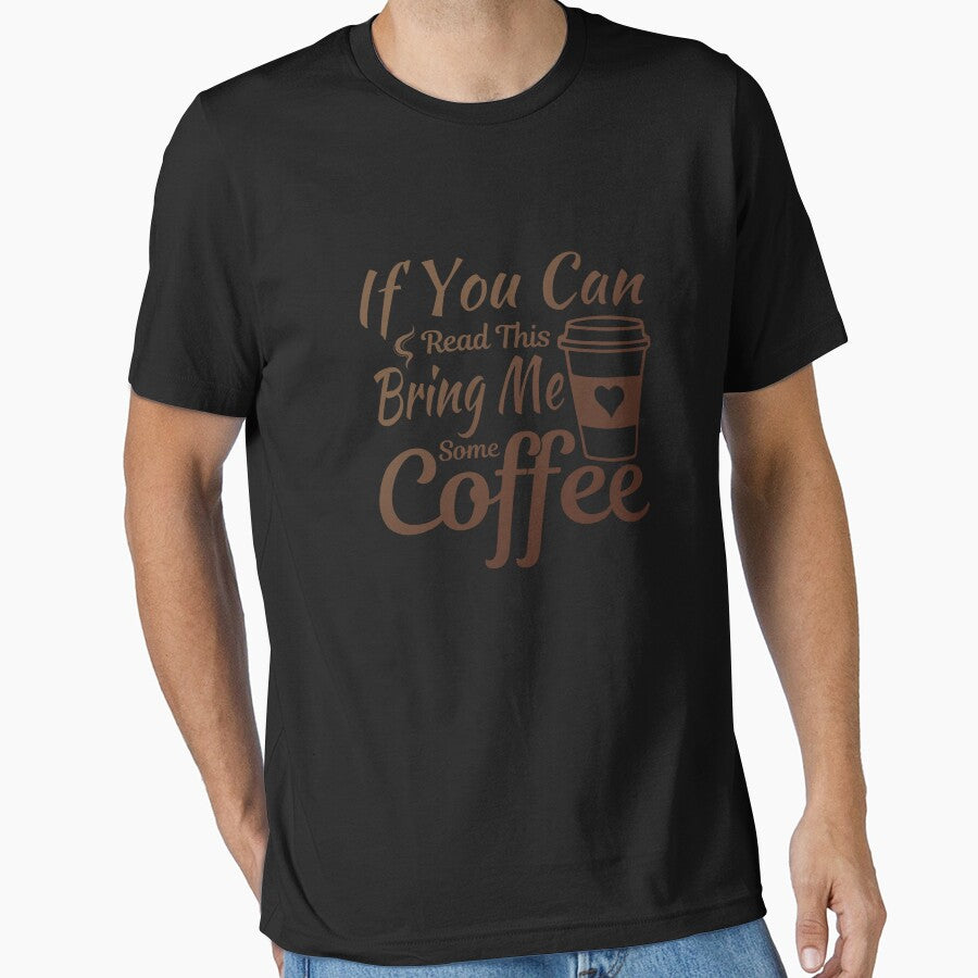 If You Can Read This Bring Me some Coffee Funny Coffee Lover by tigger shop