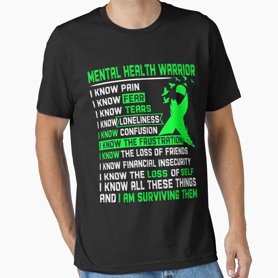 I Am MENTAL HEALTH Warrior, I Know All These Things and I Am Surviving Them by DianabellShop