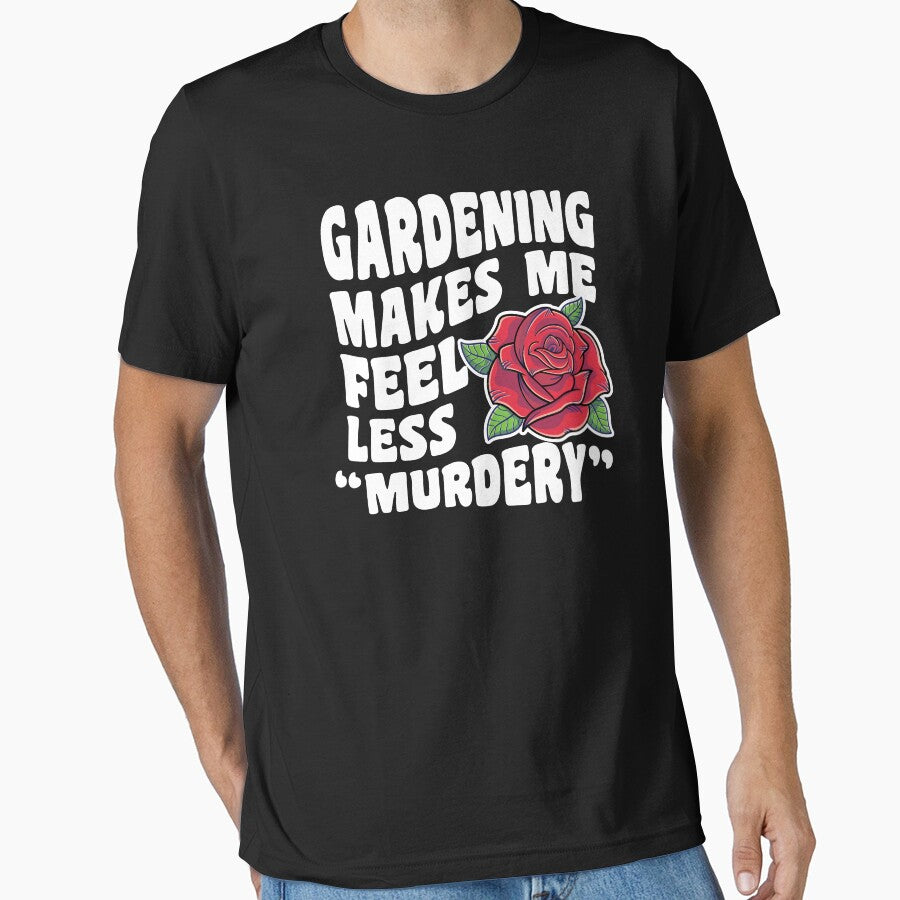 Gardening makes me feel less "murdery" by TaraGbear