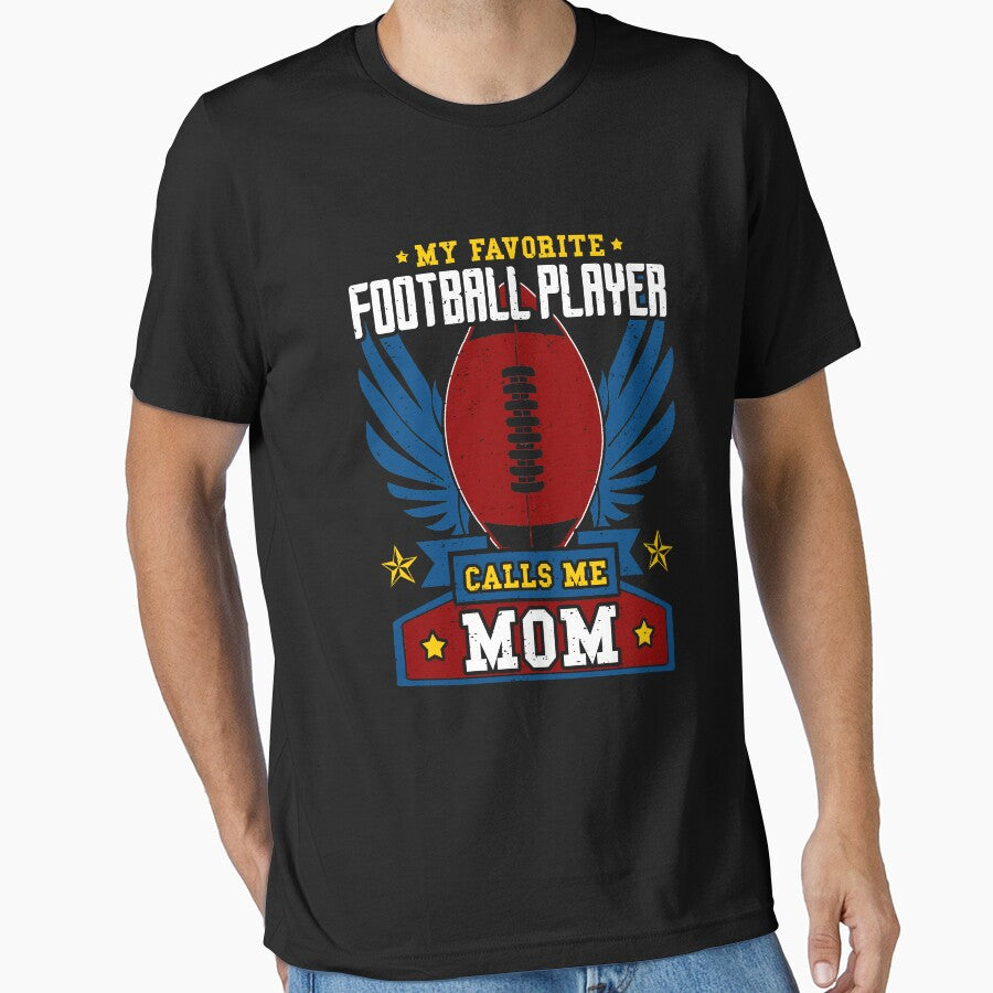 My favorite football player calls me Mom - football mom by Captain Mood