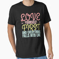 Love Yourself First And Everything Falls Into Line, Self Love Birthday Gifts by DADA635