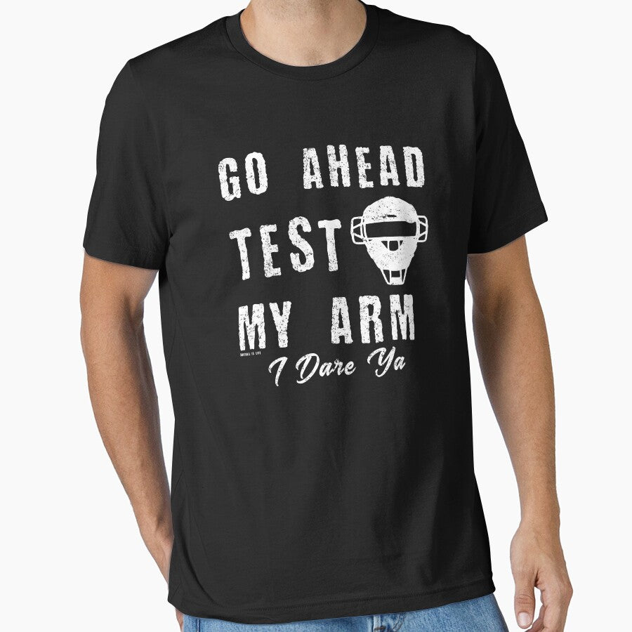 Go Ahead Test My Arm I Dare Ya Fastpitch Funny Baseball Softball Catcher by MichelSorour