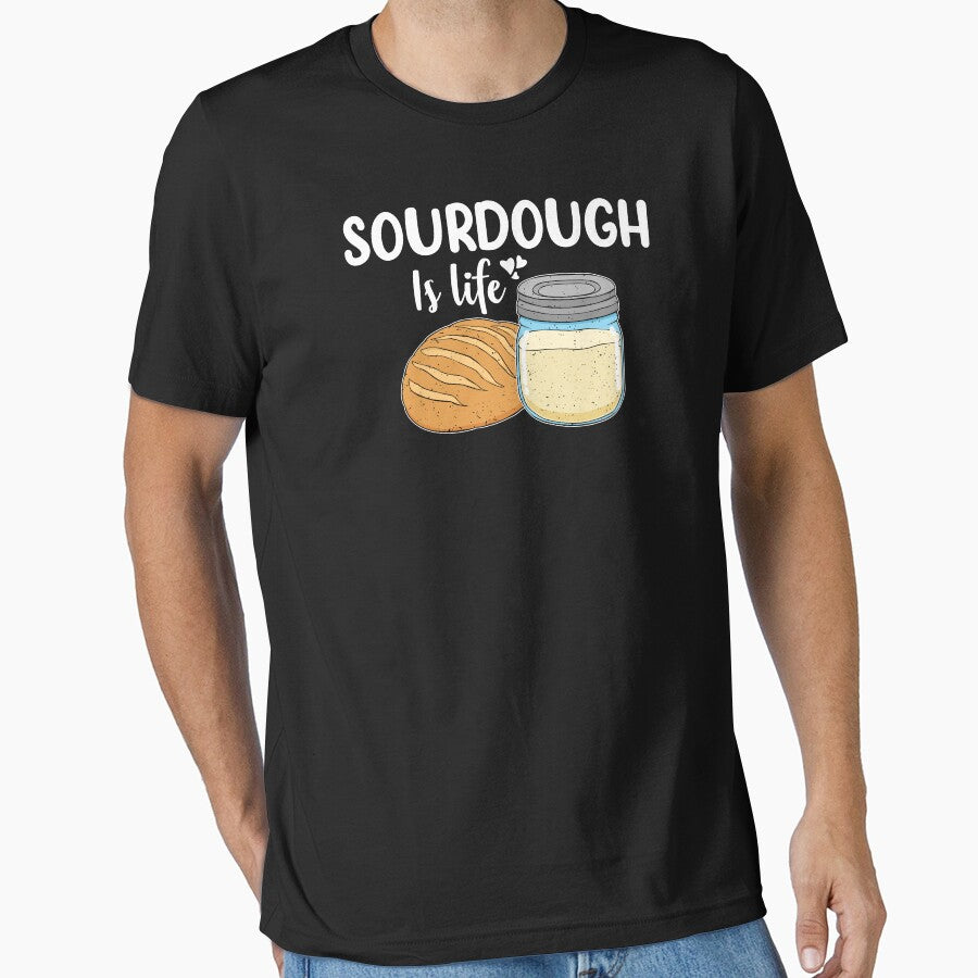 Sourdough Baker Sourdough Is Life Bread Baker design by jakehughes2015