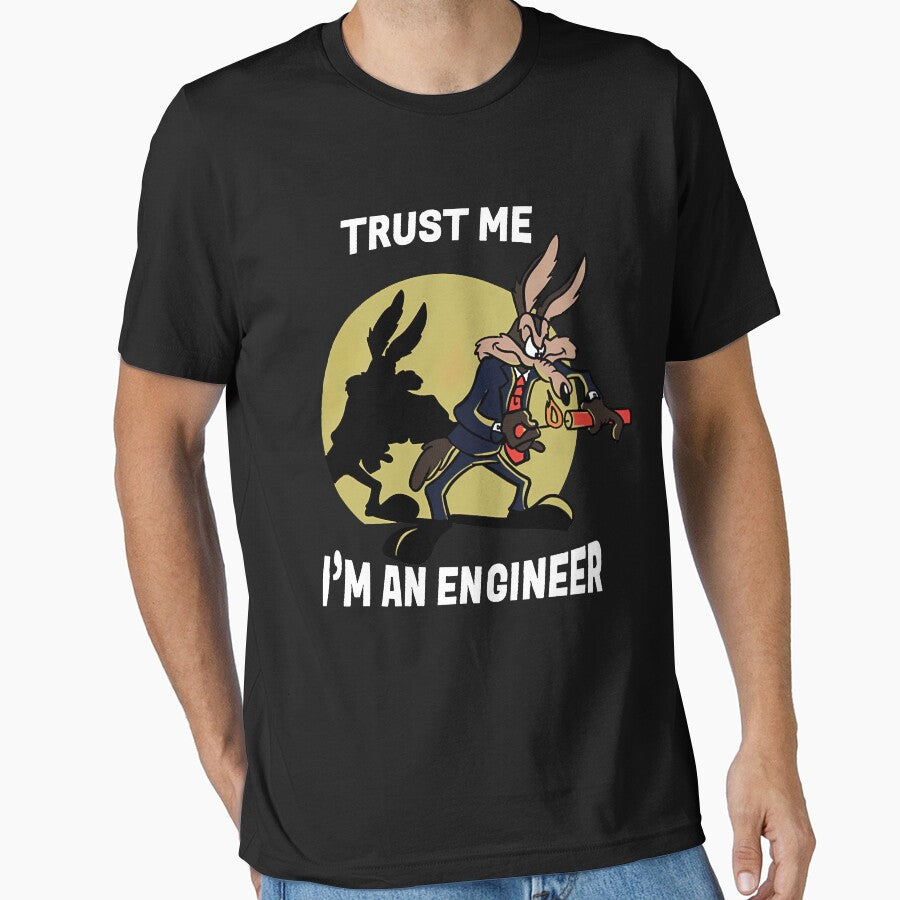 Trust me I'm an Engineer by JerryBryan