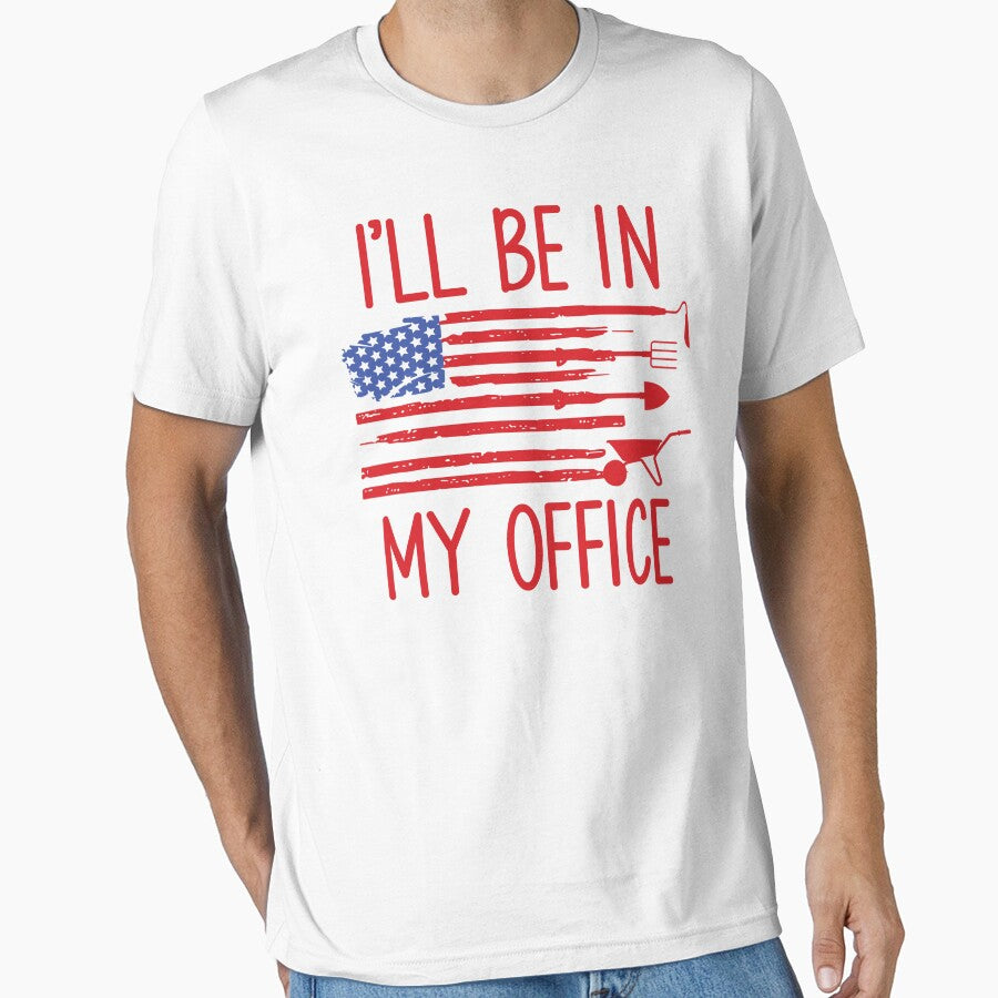 I'll Be In My Office: Funny Gardener Gift - Plant lover Gardening American Flag by Adexyl