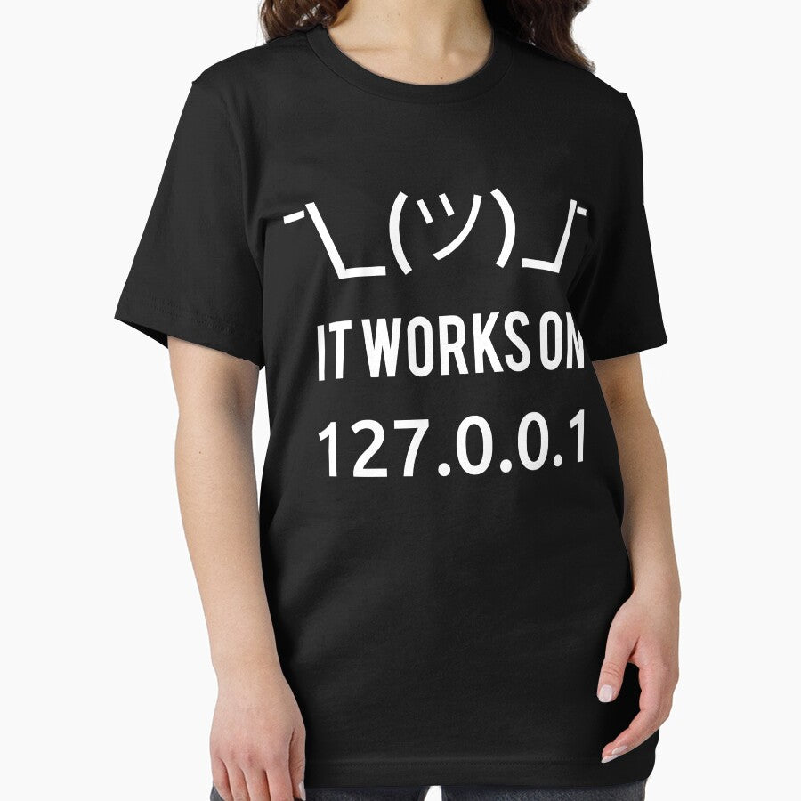 It Works On 127.0.0.1 (localhost) - Funny Programmer Design by ramiro
