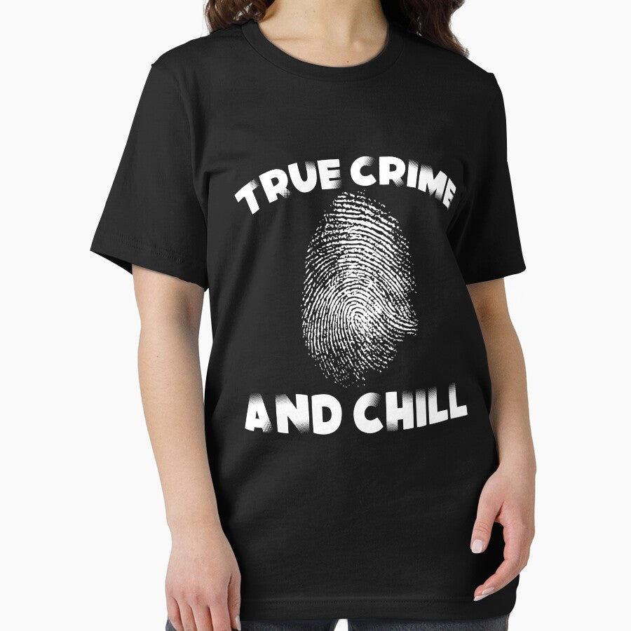 True Crime And Chill Solving Mysteries Show True Crime Fan by Nessshirts