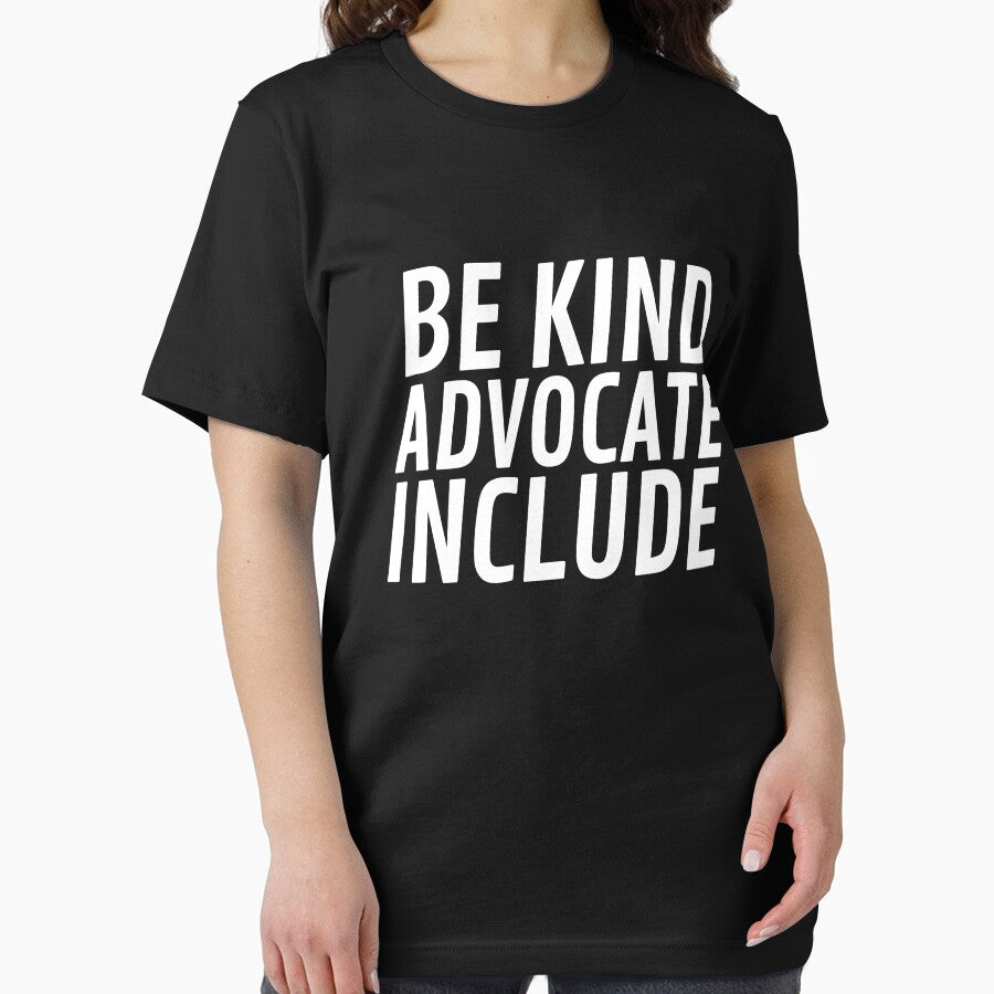 Be Kind Advocate Include by VAHPROD