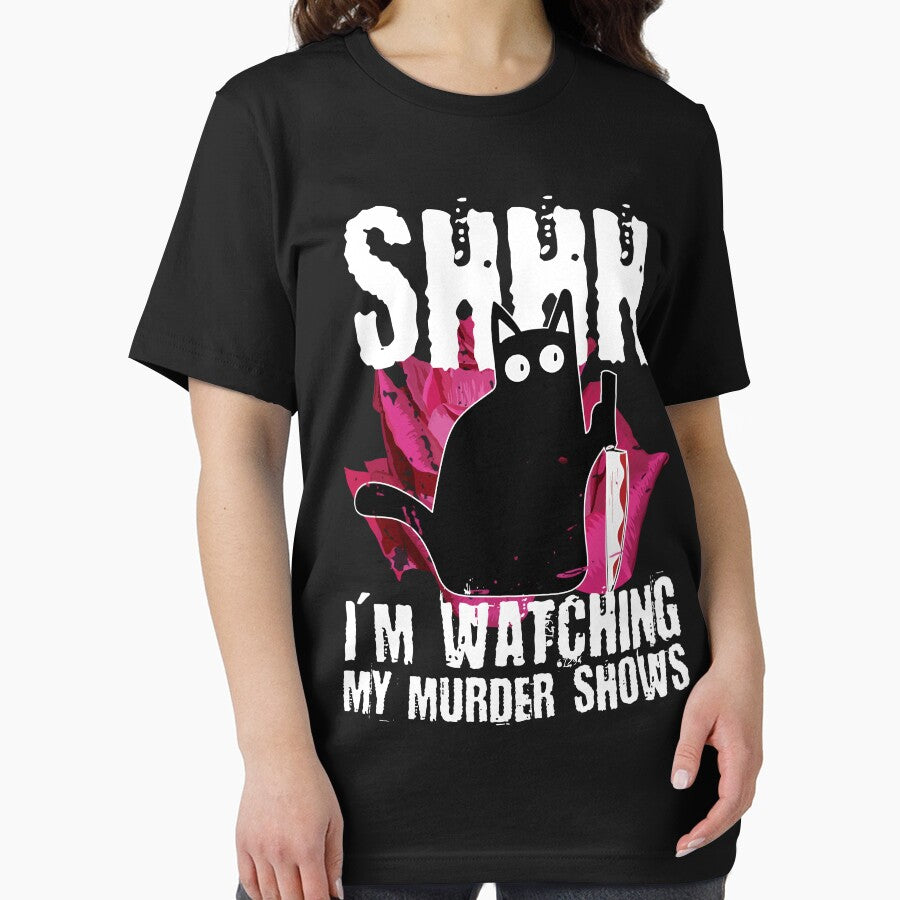 Shhh I'm Watching My Murder Shows by DAFIN
